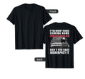 If You Havent Risked Coming Home T-Shirt - Streetwear Style Men Women - T-Shirt, Sweatshirt, Hoodie