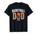 Birthday Basketball Dad T-Shirt - Casual Everyday Wear Men Women - T-Shirt, Sweatshirt, Hoodie