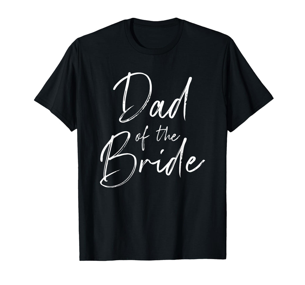 Dad Bride Wedding T-Shirt - Trendy Graphic for Adults - T-Shirt, Sweatshirt, Hoodie