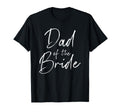 Dad Bride Wedding T-Shirt - Trendy Graphic for Adults - T-Shirt, Sweatshirt, Hoodie