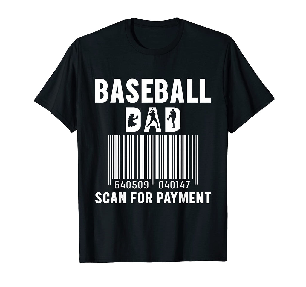 Mens Funny Baseball Dad Scan Payment T-Shirt - Trendy Graphic Unisex - T-Shirt, Sweatshirt, Hoodie