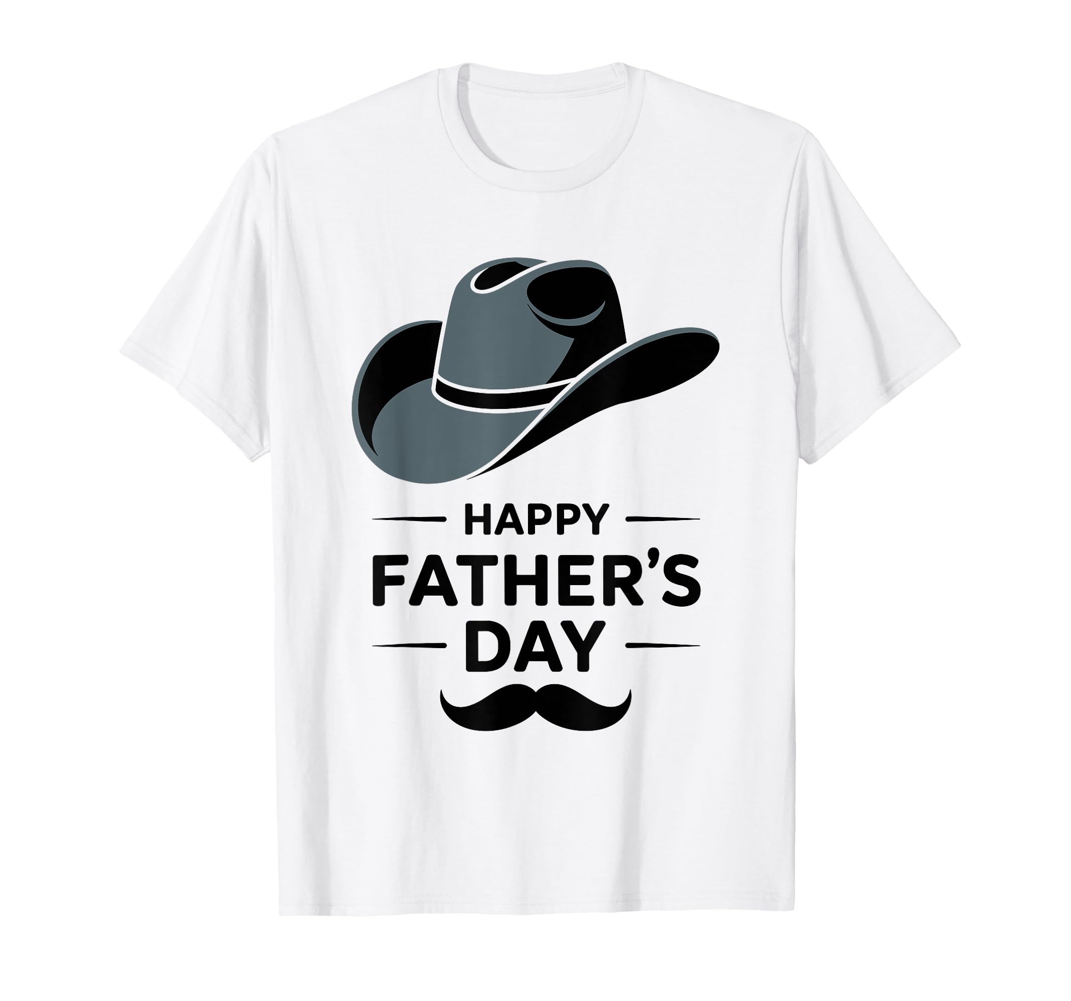 Happy Fathers Day Mustache Hat Dad T-Shirt - Custom Art Print for Adults - T-Shirt, Sweatshirt, Hoodie