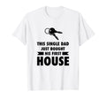 Mens This Single Dad Just Bought His T-Shirt - Trendy Graphic for Adults - T-Shirt, Sweatshirt, Hoodie