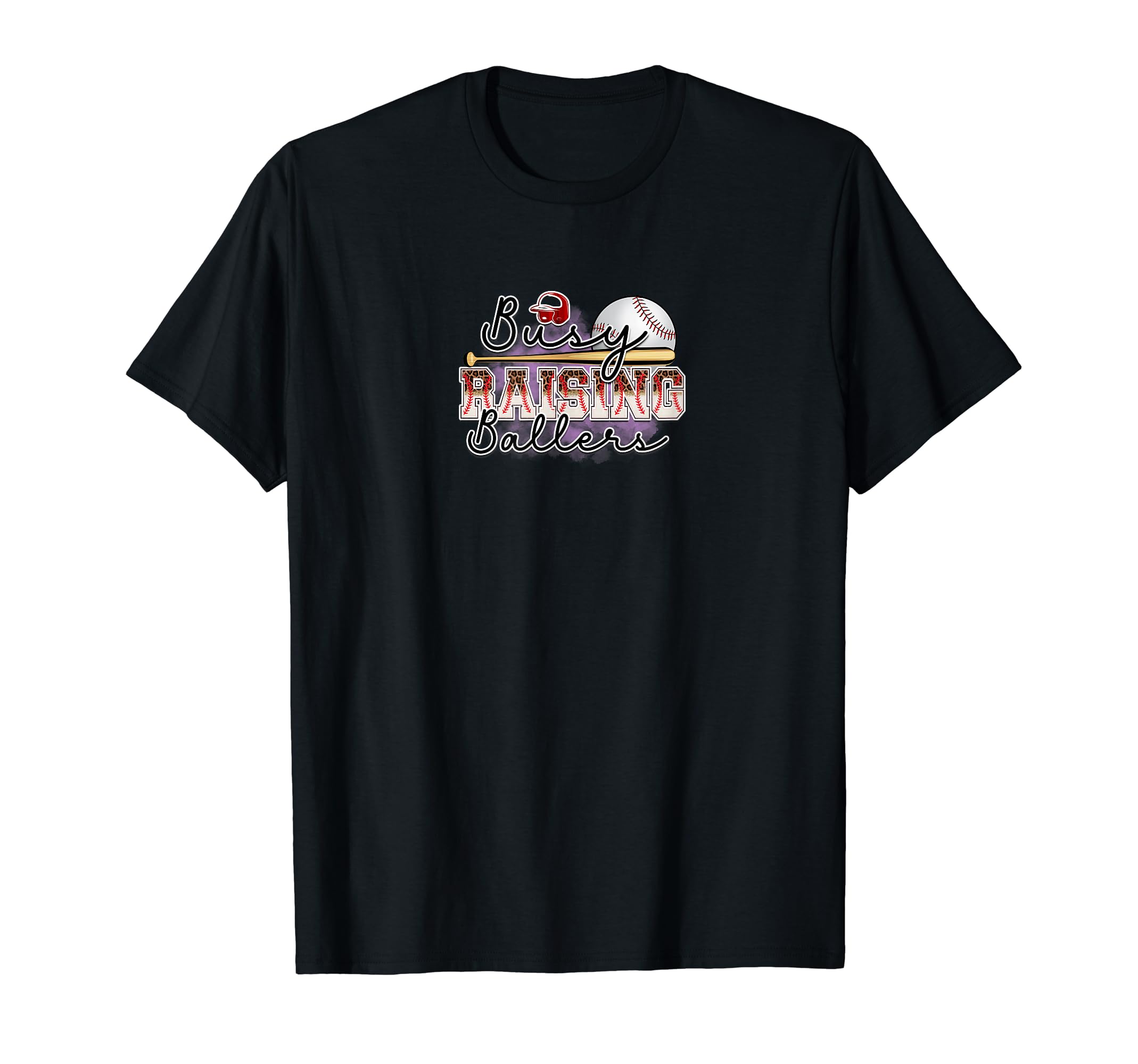 Busy Raising Ballers Funny Baseball T-Shirt - Graphic Print Men Women - T-Shirt, Sweatshirt, Hoodie