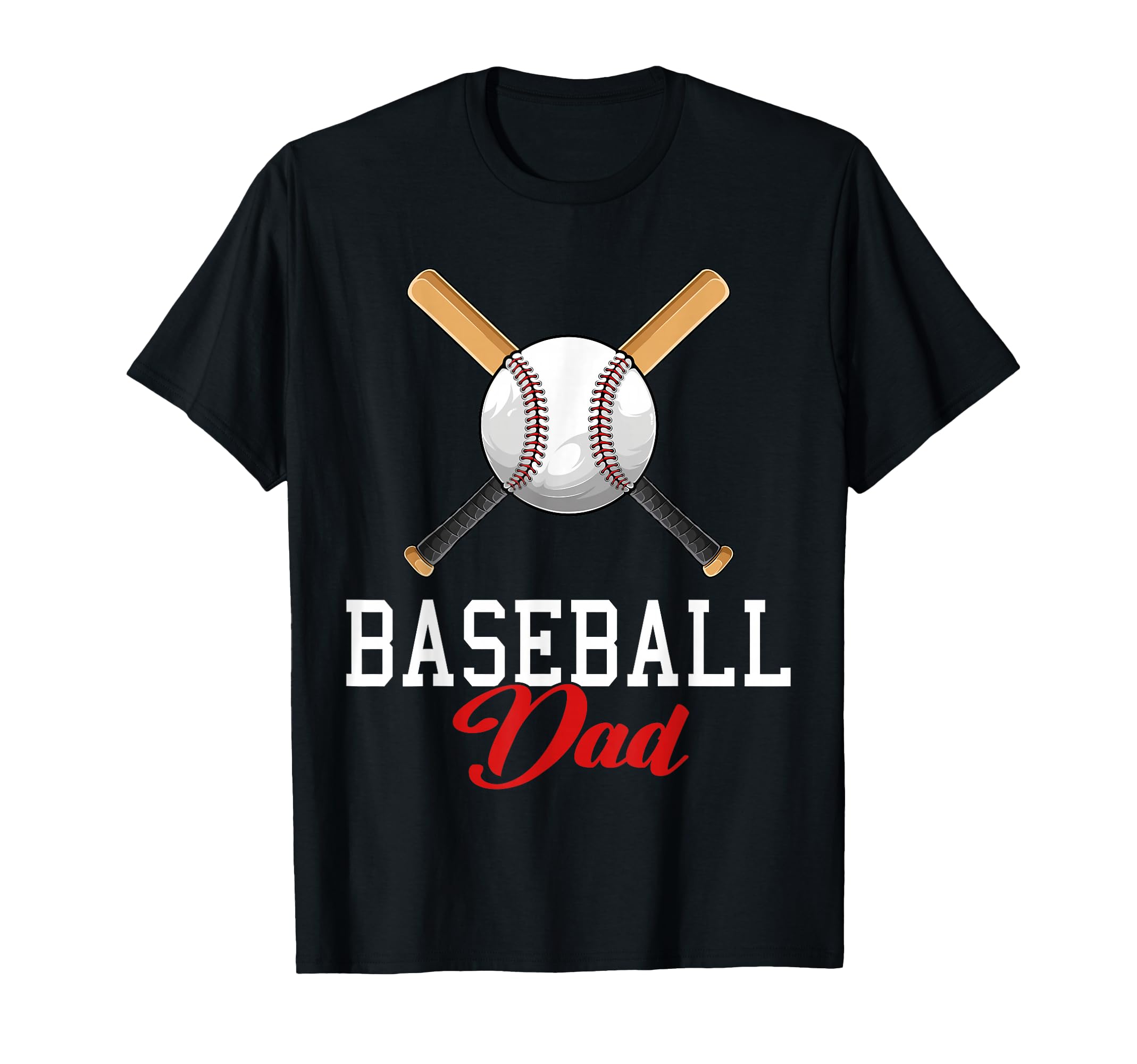 Baseball Baseball Dad Daddy T-Shirt - Casual Everyday Wear Men Women - T-Shirt, Sweatshirt, Hoodie