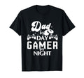 Funny Game Dad Day Gamer Night T-Shirt - Casual Everyday Wear Unisex - T-Shirt, Sweatshirt, Hoodie