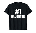Number One Daughter Funny Family Matching T-Shirt - Trendy Graphic Unisex - T-Shirt, Sweatshirt, Hoodie