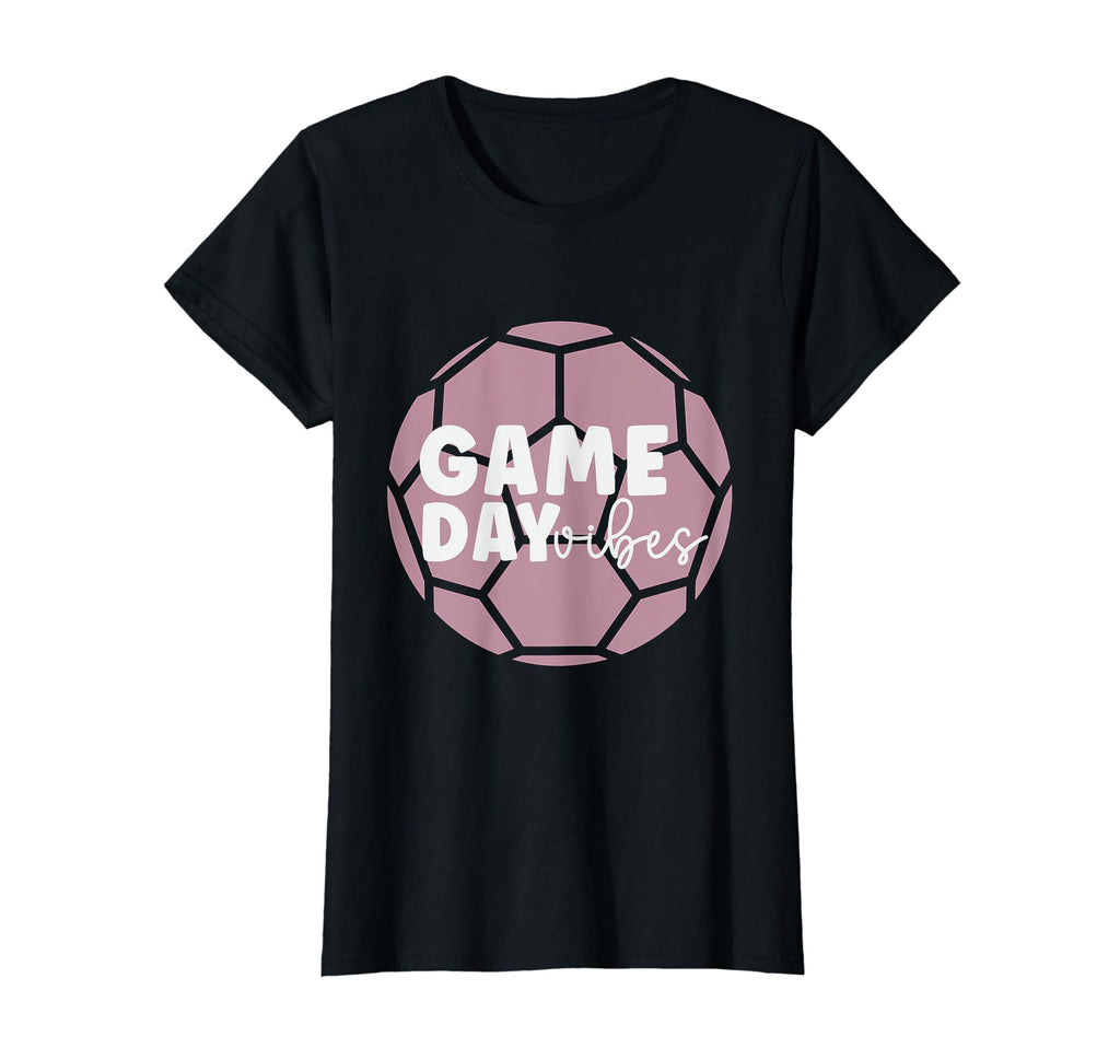 Soccer Game Day Soccer Player T-Shirt - Fun Novelty Design Men Women - T-Shirt, Sweatshirt, Hoodie
