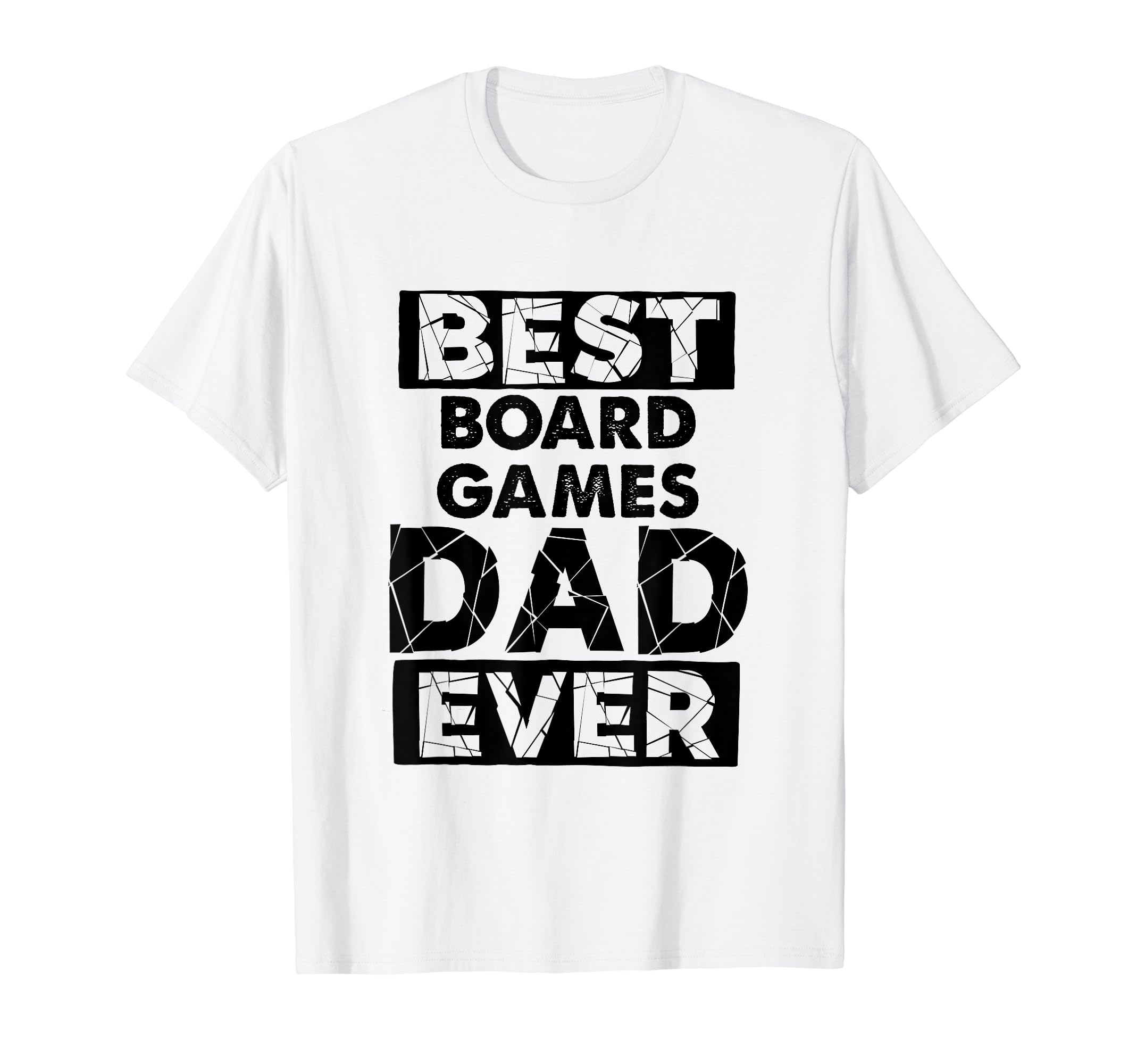 Dad Best Board Games Dad Ever Funny T-Shirt - Fun Novelty Design Men Women - T-Shirt, Sweatshirt, Hoodie