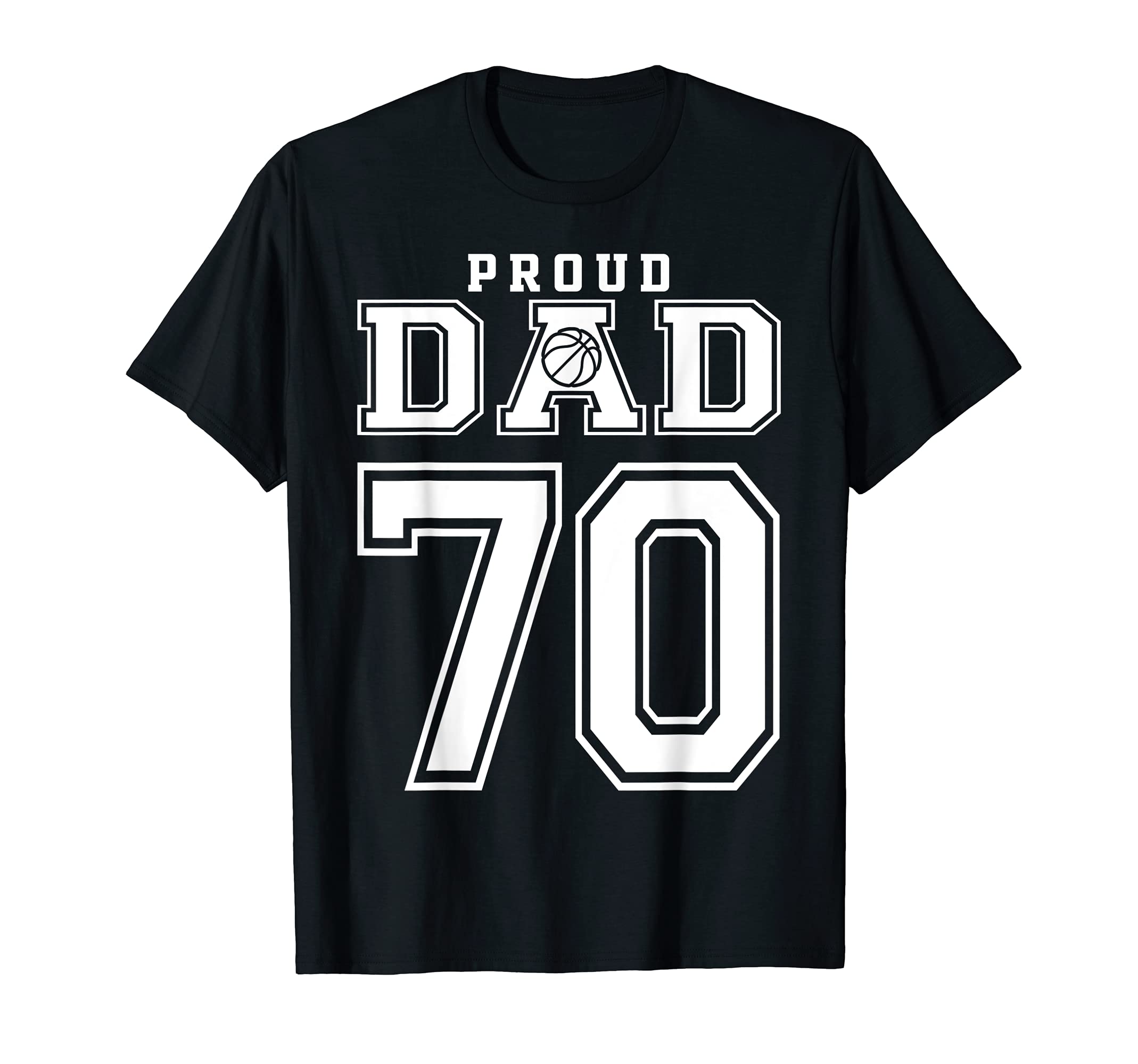 Number 70 Custom Proud Basketball T-Shirt - Minimalist Print for Adults - T-Shirt, Sweatshirt, Hoodie