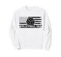 Fathers Day Daddy Papa Volleyball Sweatshirt - Streetwear Style for Adults - T-Shirt, Sweatshirt, Hoodie