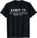 Funny Sayings Sarcasm Quotes Apparel - Adult & Kids T-Shirts, Sweatshirts & Hoodies apparel design preview 1