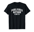 Proud Published Author 2026 Mom Dad T-Shirt - Graphic Print for Adults - T-Shirt, Sweatshirt, Hoodie