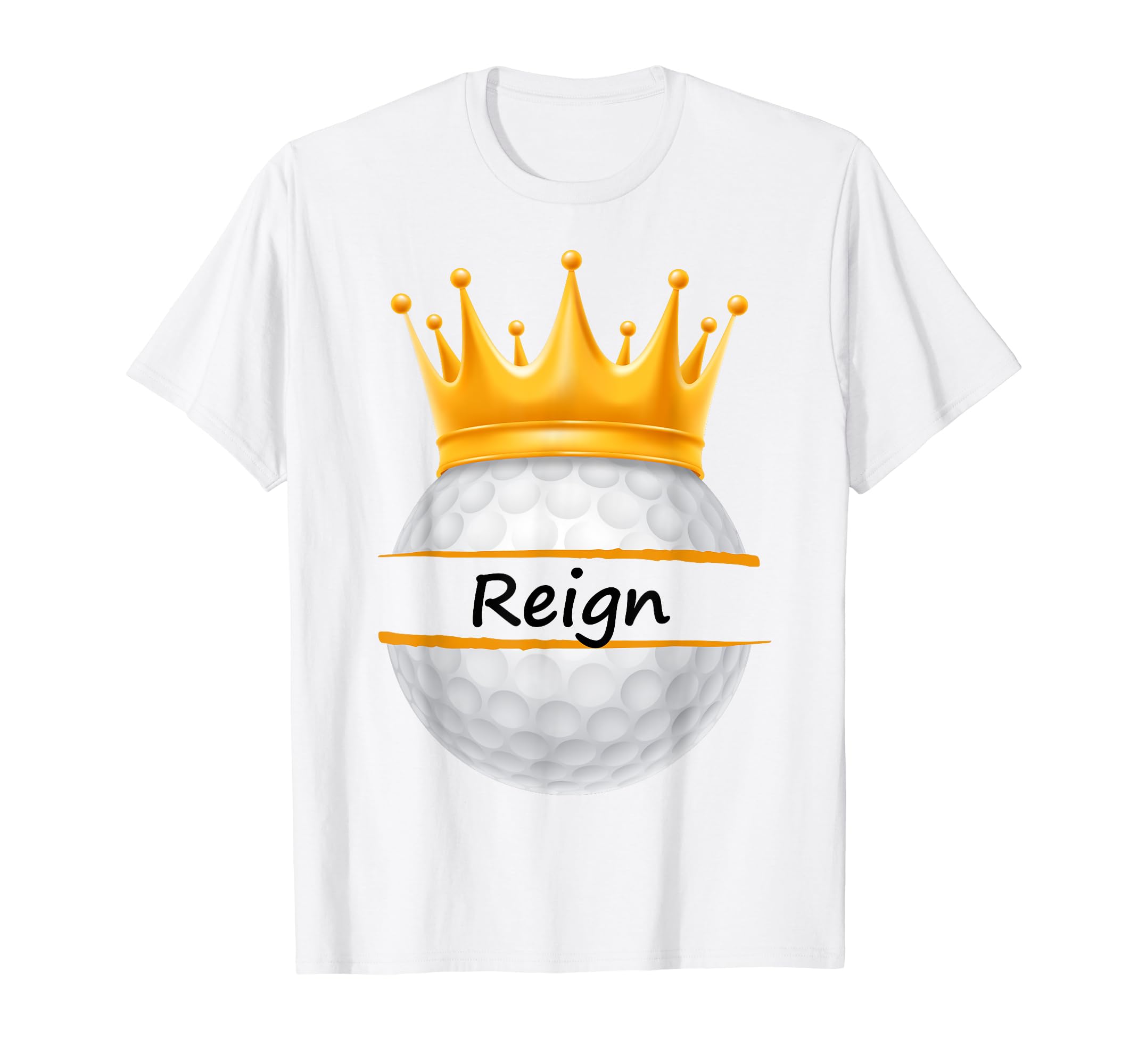 Novelty Golf Personalized Name Reign T-Shirt - Trendy Graphic Men Women - T-Shirt, Sweatshirt, Hoodie