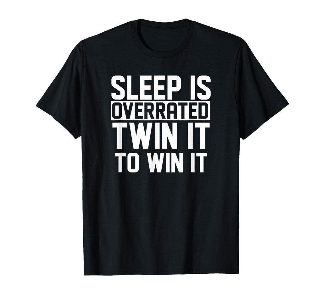 Funny Twin Dad Fathers Day Twin Daddy T-Shirt - Graphic Print Men Women - T-Shirt, Sweatshirt, Hoodie