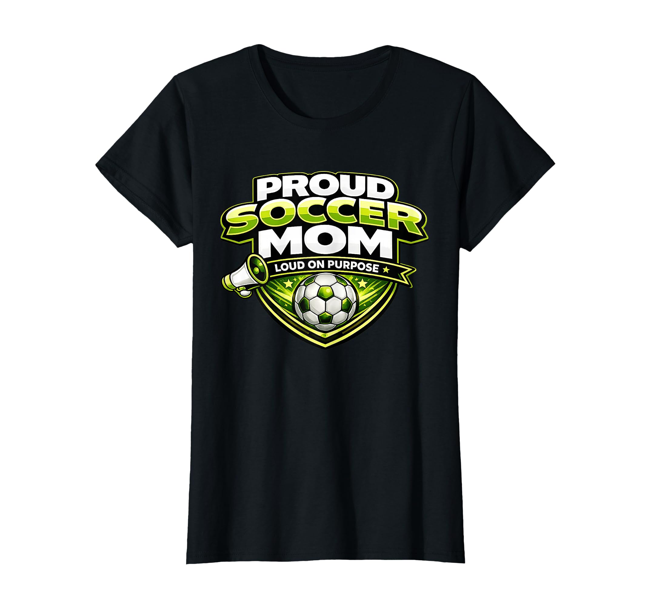 Soccer Mom Proud Loud Funny Mothers T-Shirt - Aesthetic Graphic for Adults - T-Shirt, Sweatshirt, Hoodie