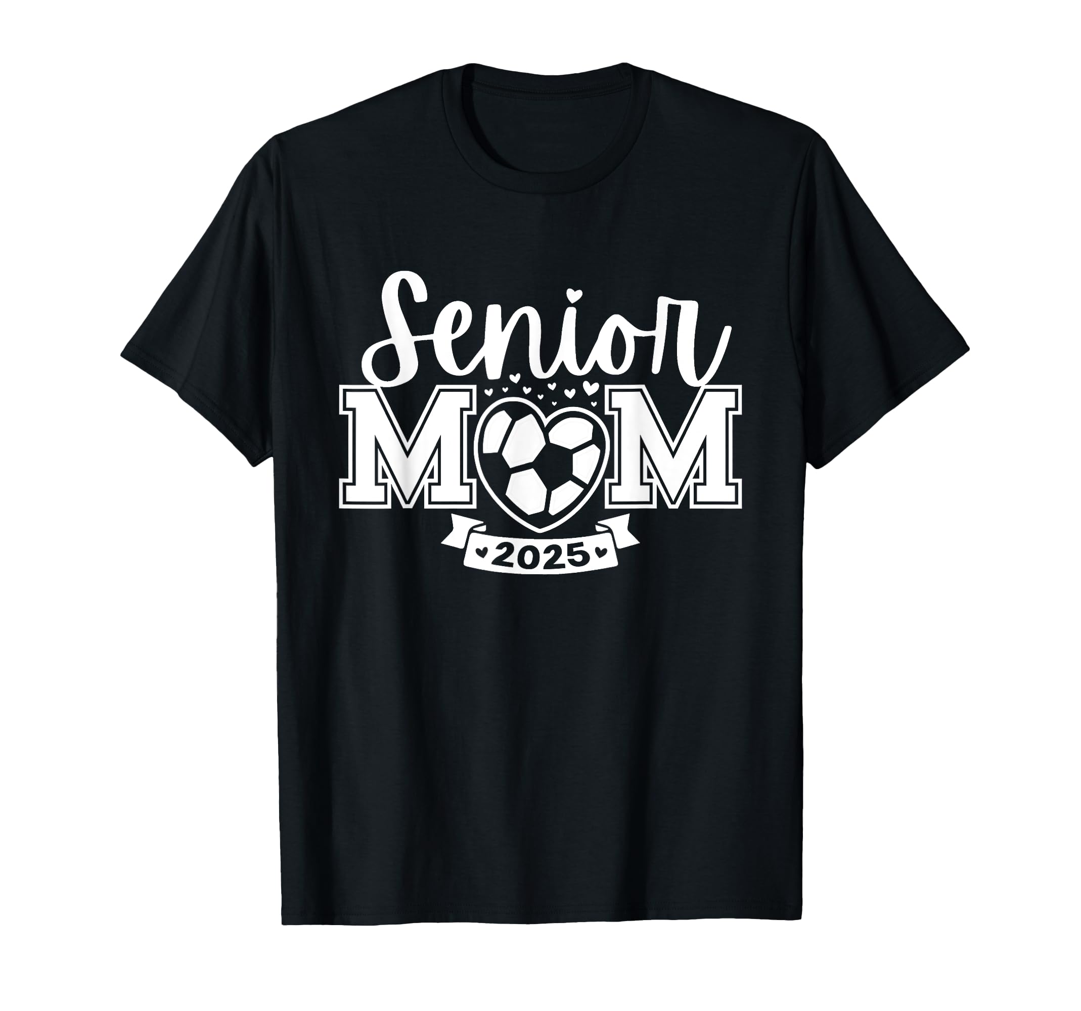 Senior Soccer Mom Class 2025 Player T-Shirt - Aesthetic Graphic for Adults - T-Shirt, Sweatshirt, Hoodie
