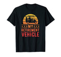 My Retirement Vehicle Funny Funny Best T-Shirt - Graphic Print for Adults - T-Shirt, Sweatshirt, Hoodie