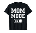 Mom Mode Funny Soon To Be Mama Gifts T-Shirt - Minimalist Print Men Women - T-Shirt, Sweatshirt, Hoodie