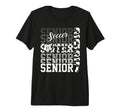 Senior 2027 Soccer Sister Proud Family T-Shirt - Novelty Apparel Men Women - T-Shirt, Sweatshirt, Hoodie