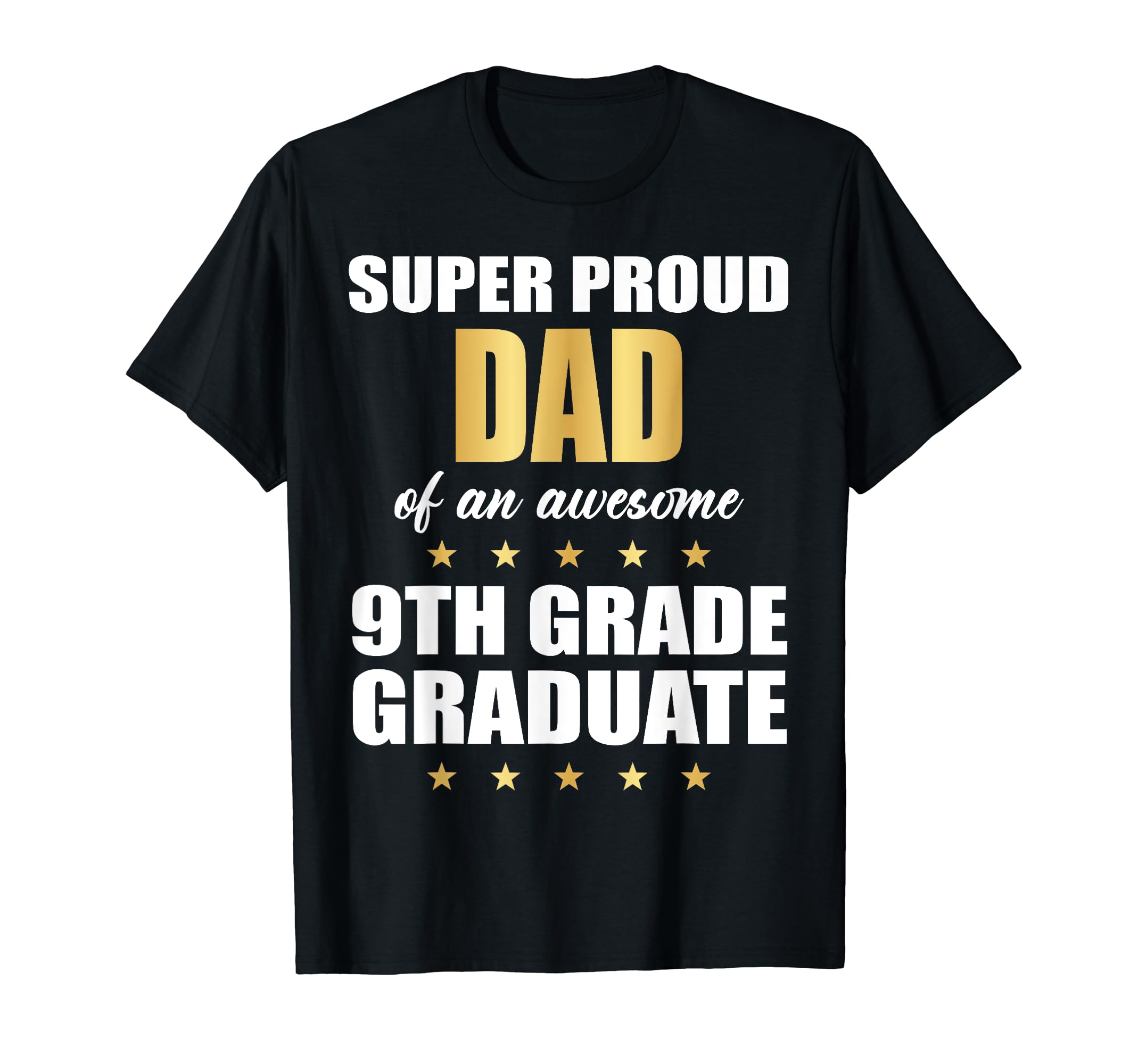 Super Proud Dad Awesome 9Th T-Shirt - Casual Everyday Wear for Adults - T-Shirt, Sweatshirt, Hoodie