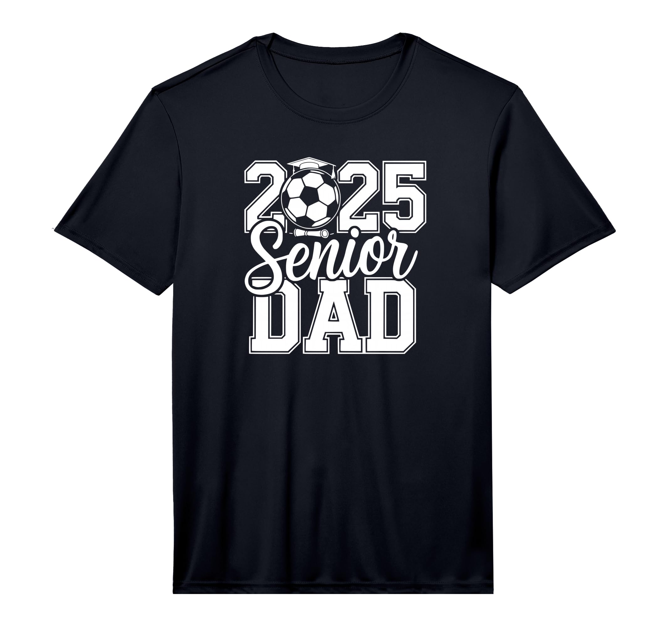Mens Senior Soccer Dad 2025 Team High T-Shirt - Novelty Apparel for Adults - T-Shirt, Sweatshirt, Hoodie