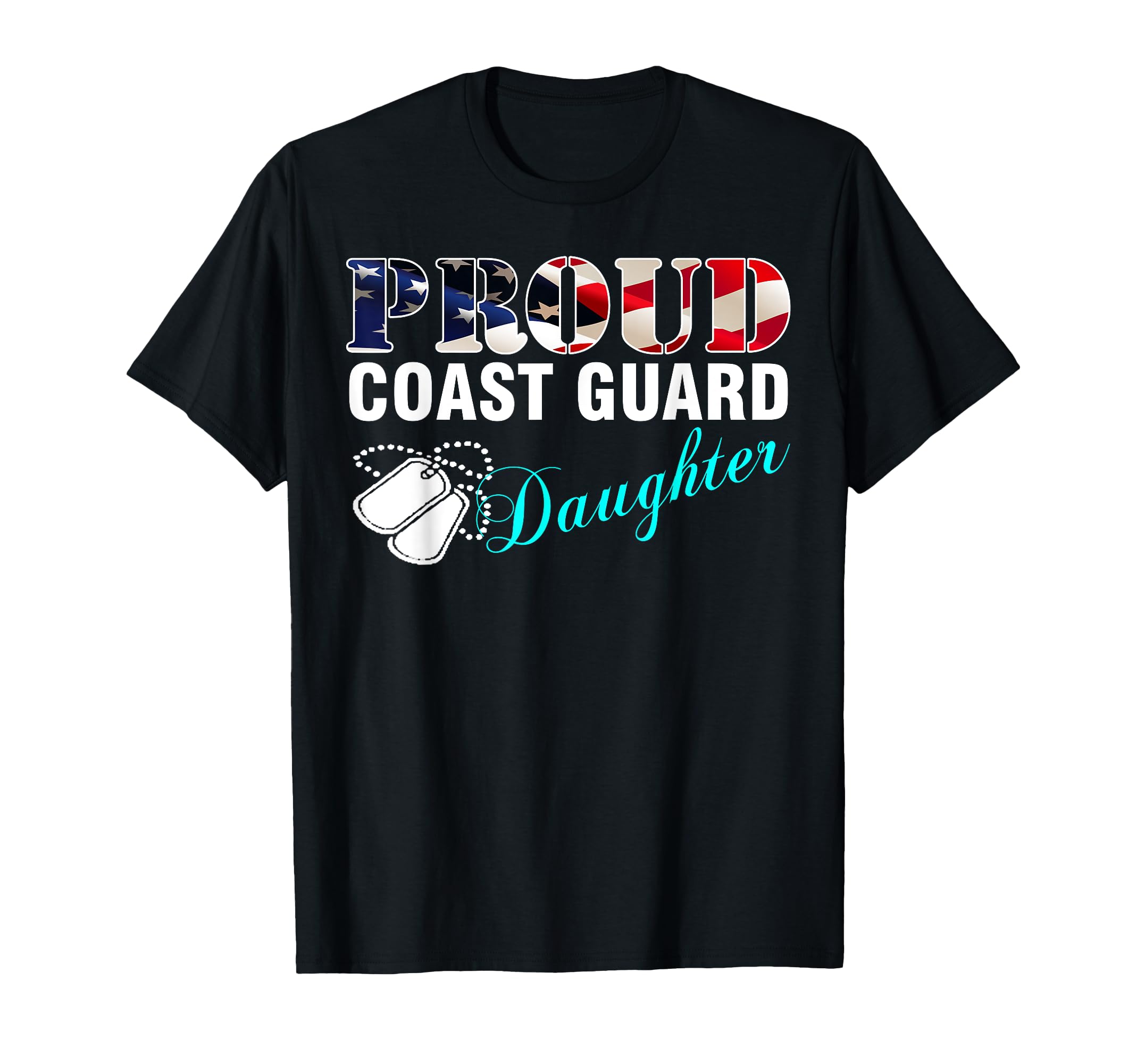 Proud Coast Guard Daughter American T-Shirt - Aesthetic Graphic for Adults - T-Shirt, Sweatshirt, Hoodie