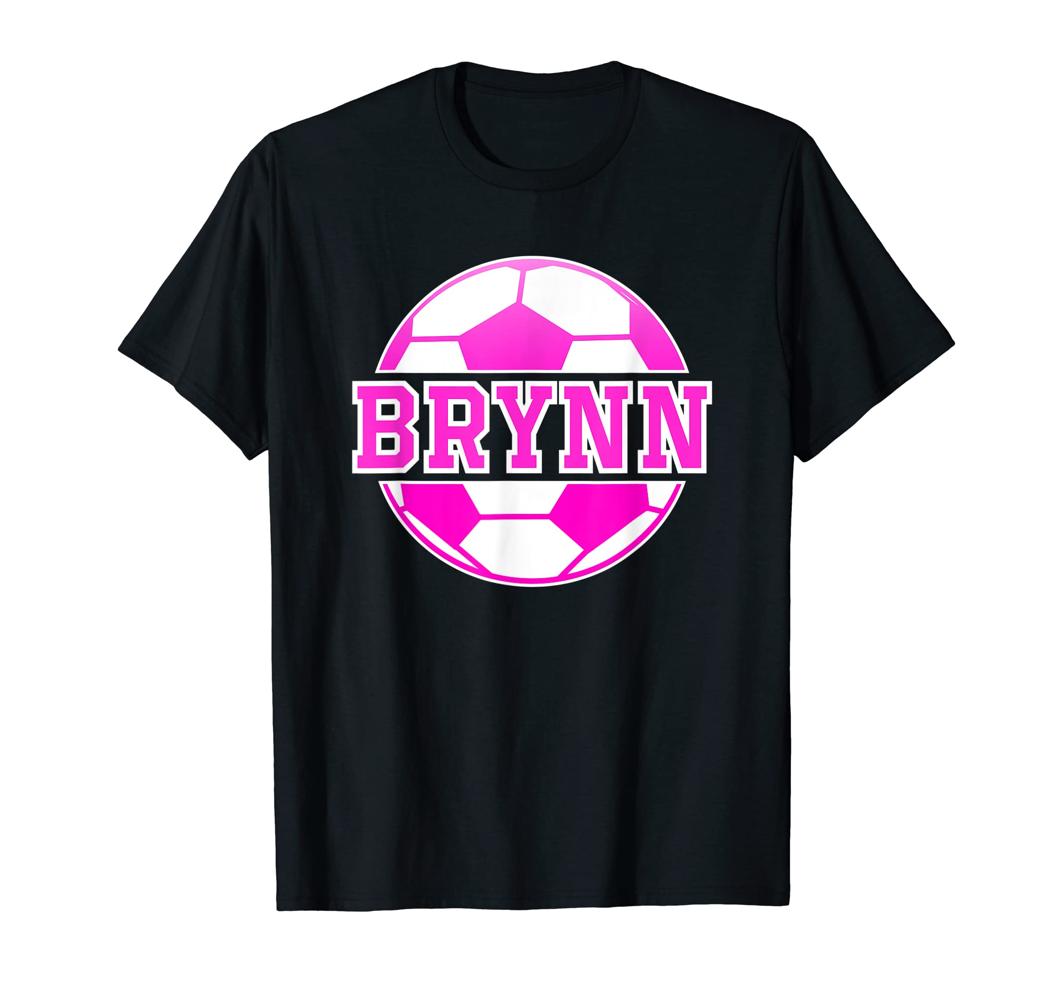 Brynn Name Soccer Play Football T-Shirt - Fun Novelty Design for Adults - T-Shirt, Sweatshirt, Hoodie