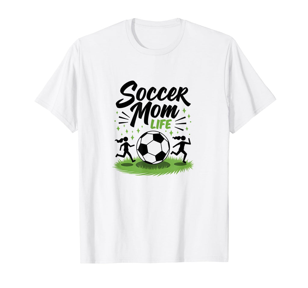 Soccer Mom Life Proud Parent Team Sweatshirt - Novelty Apparel Men Women - T-Shirt, Sweatshirt, Hoodie