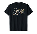 Lolli Grandmother Grandma Nana T-Shirt - Minimalist Print Men Women - T-Shirt, Sweatshirt, Hoodie