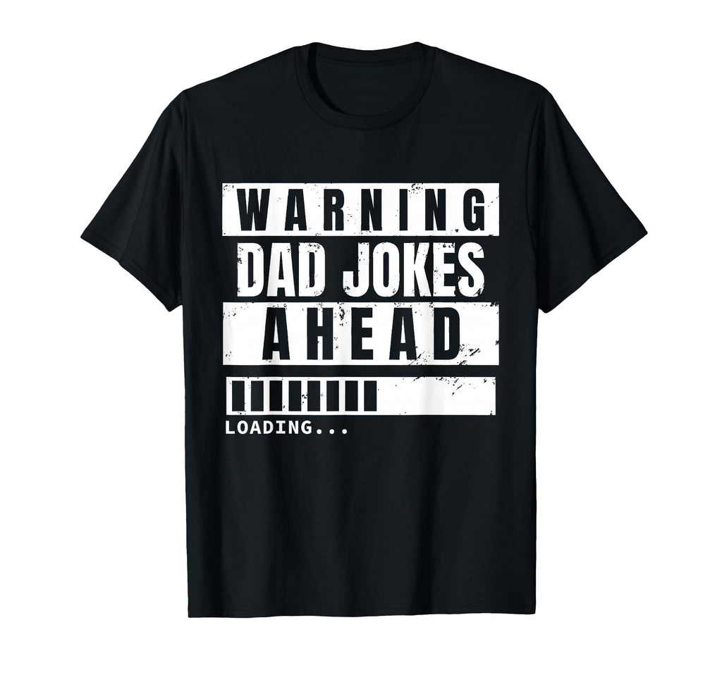 Dad Joke Loading Dad Jokes Dad Base T-Shirt - Custom Art Print Men Women - T-Shirt, Sweatshirt, Hoodie