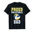Proud Volleyball Dad Game Day Sports T-Shirt - Fun Novelty Design Unisex - T-Shirt, Sweatshirt, Hoodie
