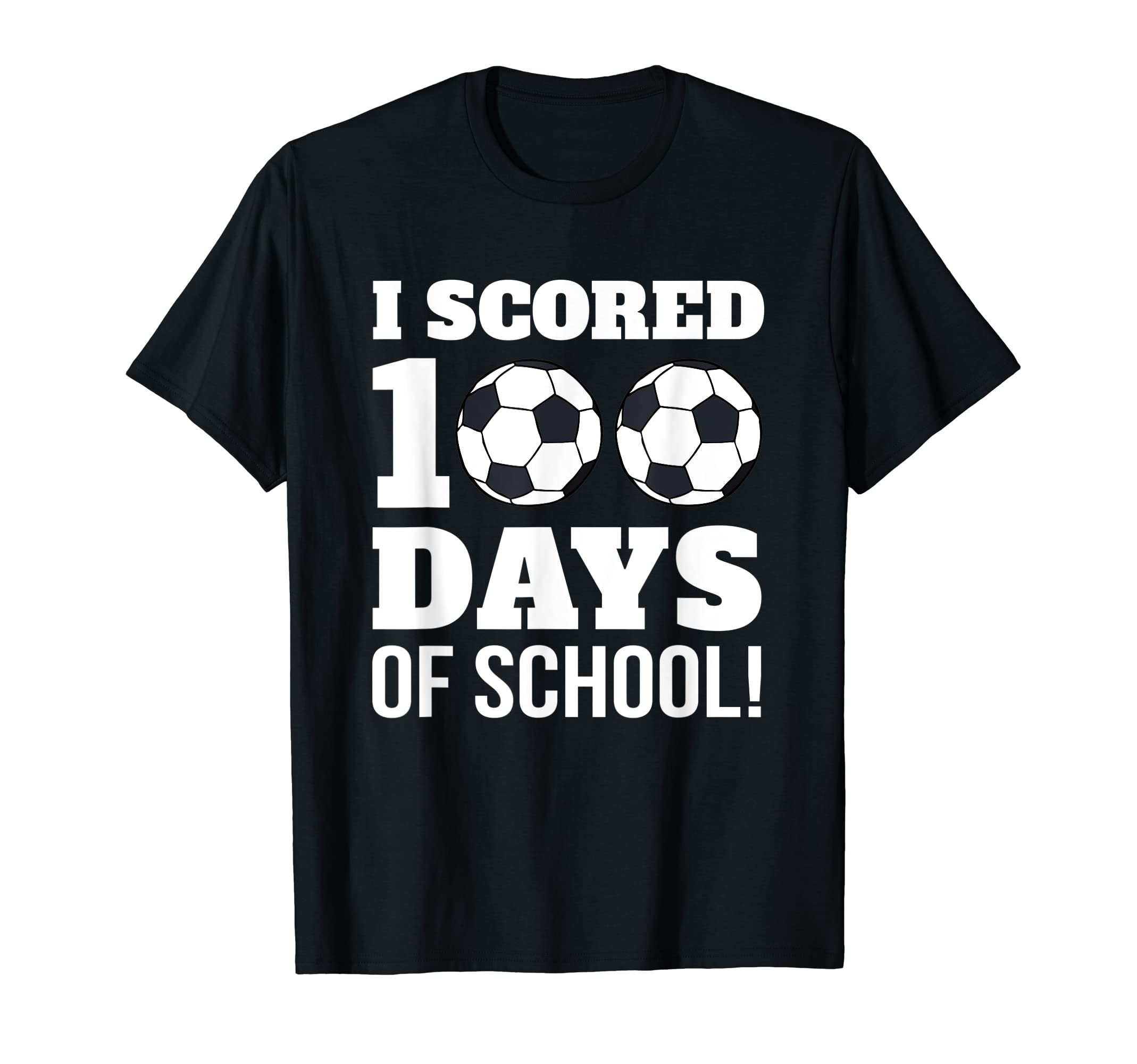 I Scored 100 Days School Soccer T-Shirt - Minimalist Print for Adults - T-Shirt, Sweatshirt, Hoodie