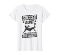 Soccer Aunt Like Regular Aunt But T-Shirt - Trendy Graphic for Adults - T-Shirt, Sweatshirt, Hoodie