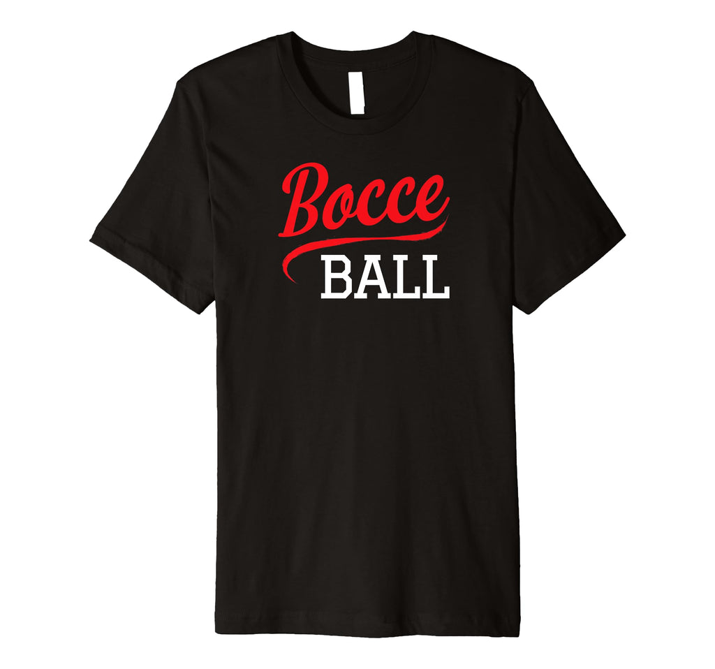 Bocce Ball Dad Bocceball Game T-Shirt - Fun Novelty Design for Adults - T-Shirt, Sweatshirt, Hoodie