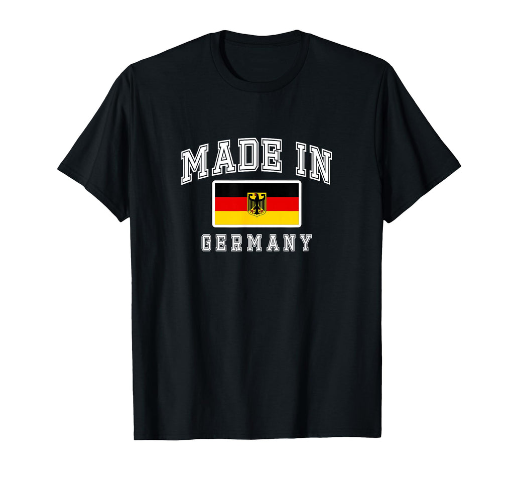 Made Germany German Flag Deutschland T-Shirt - Novelty Apparel Men Women - T-Shirt, Sweatshirt, Hoodie