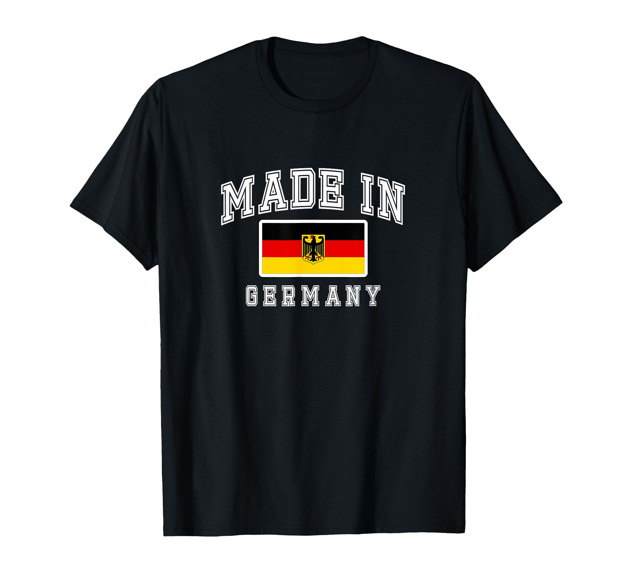 Made Germany German Flag Deutschland T-Shirt - Novelty Apparel Men Women - T-Shirt, Sweatshirt, Hoodie