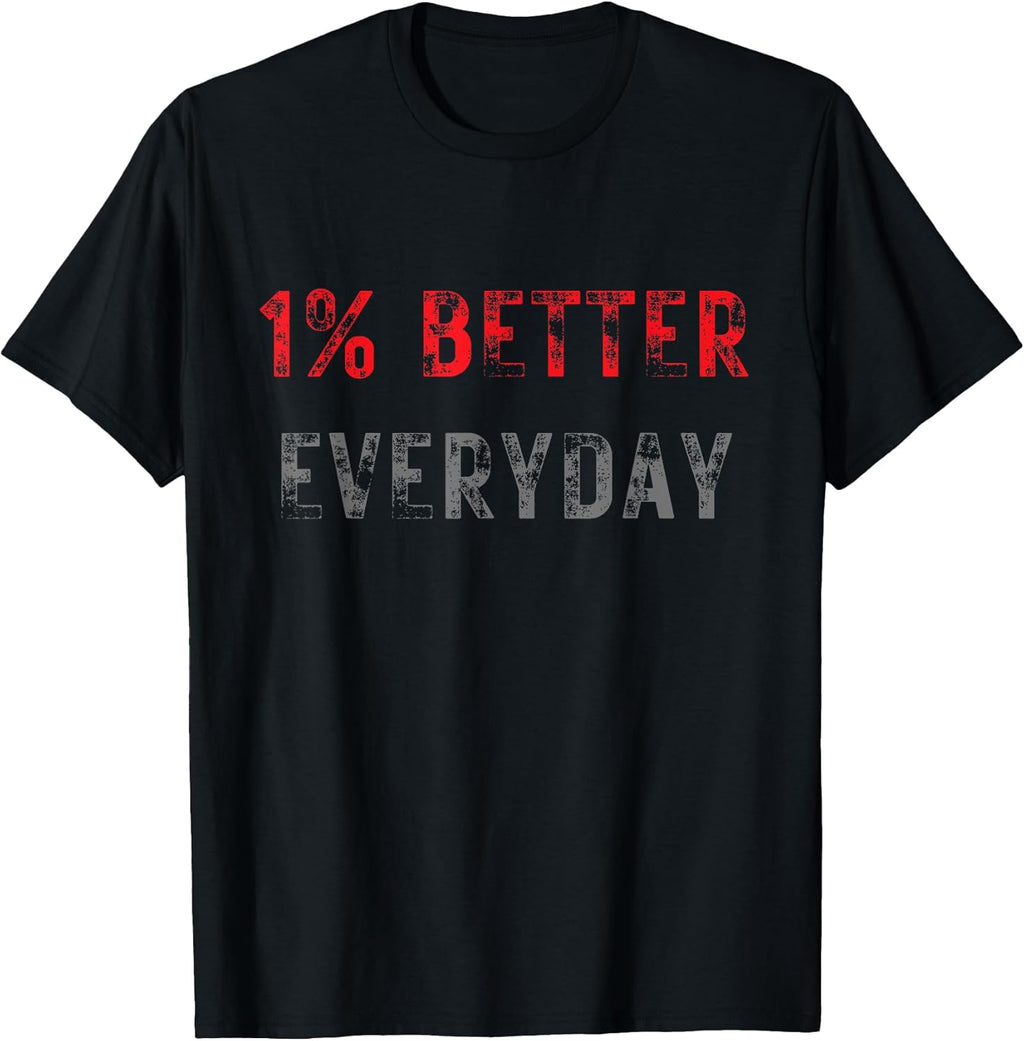 Motivation 1% Better Everyday - Adult & Kids T-Shirts, Sweatshirts & Hoodies apparel design preview 1