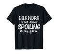 Grandpa Is My Name Spoiling Is My T-Shirt - Minimalist Print for Adults - T-Shirt, Sweatshirt, Hoodie