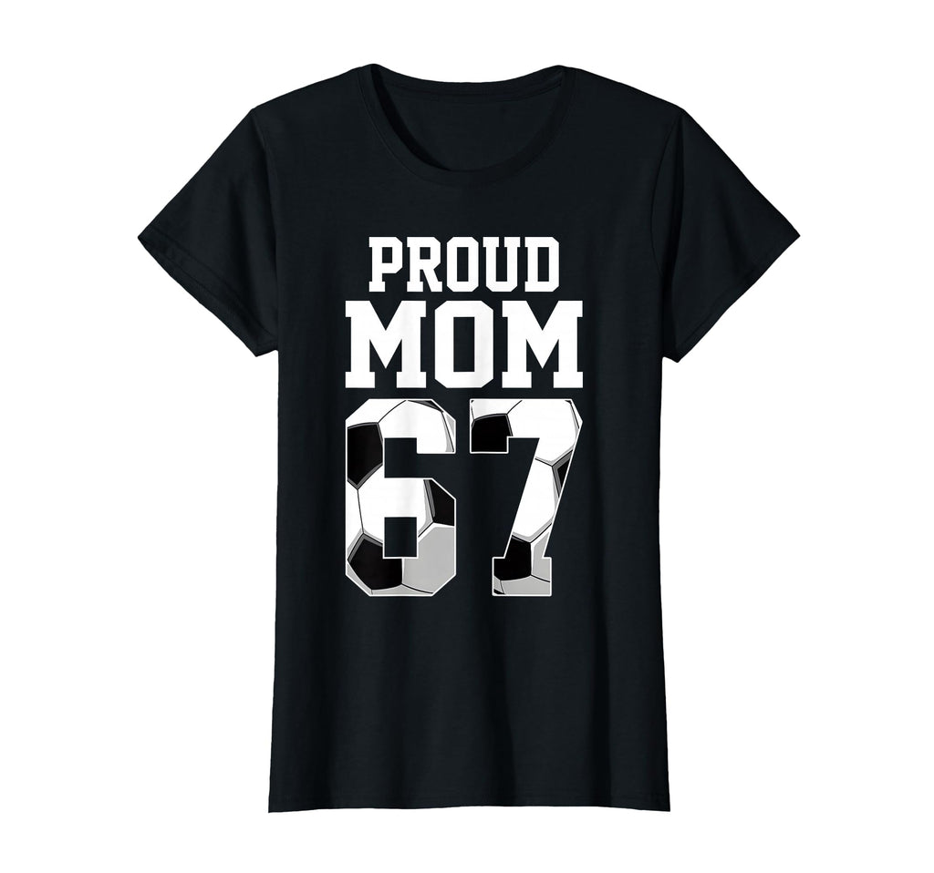 Womens Proud Mom Soccer Player Number T-Shirt - Novelty Apparel Men Women - T-Shirt, Sweatshirt, Hoodie