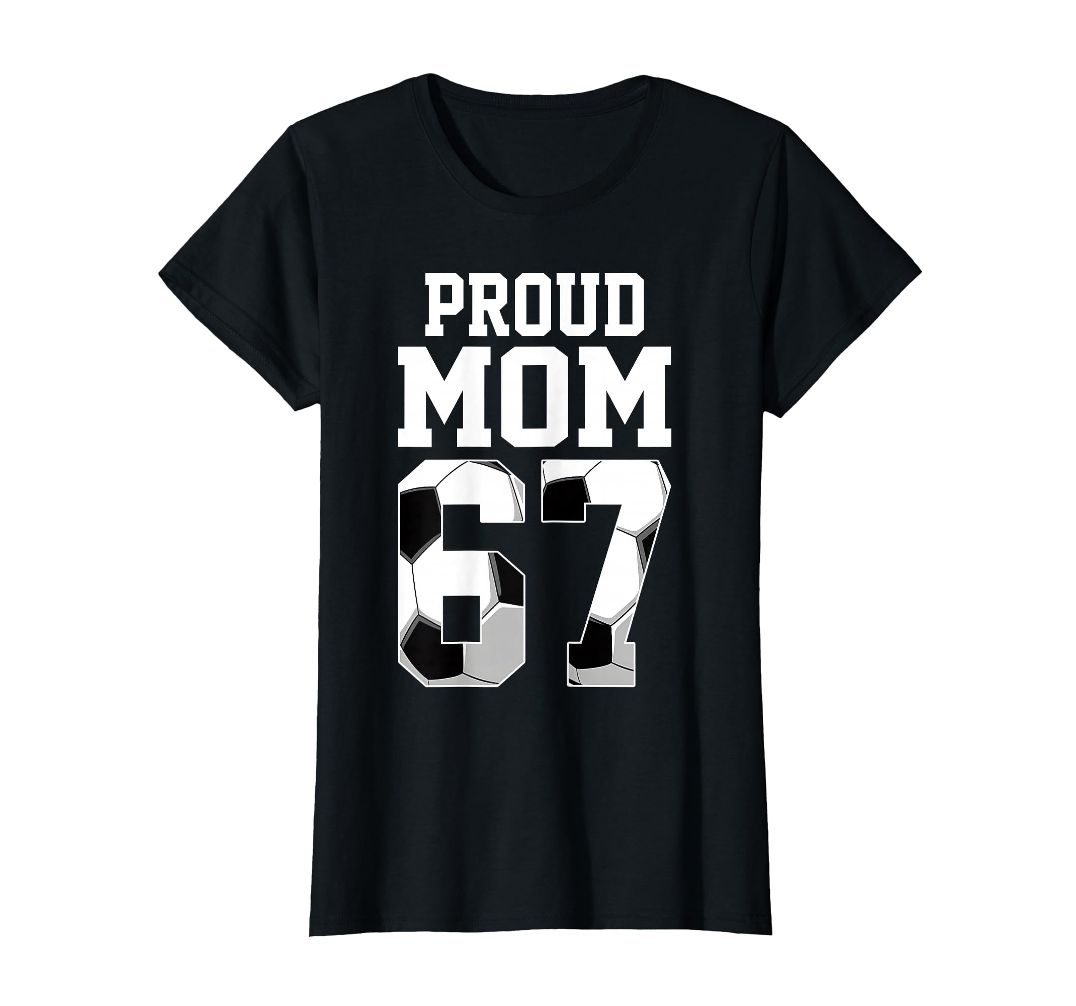 Womens Proud Mom Soccer Player Number T-Shirt - Novelty Apparel Men Women - T-Shirt, Sweatshirt, Hoodie