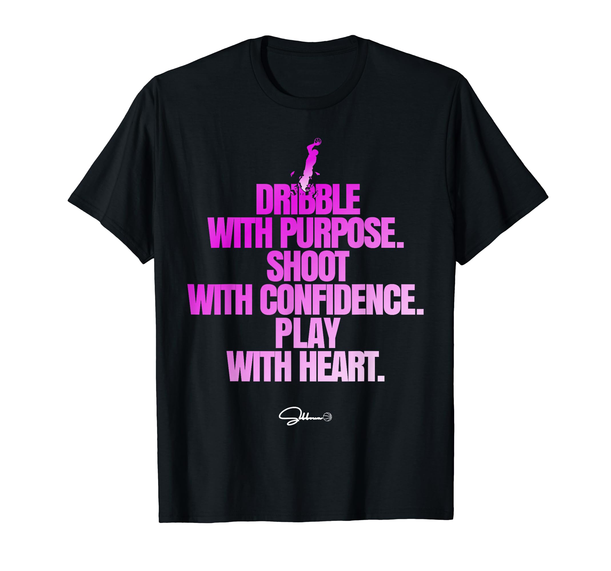 Basketball Motivational Basketball T-Shirt - Minimalist Print Men Women - T-Shirt, Sweatshirt, Hoodie