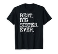 Best Big Sister All Time T-Shirt - Custom Art Print Unisex - T-Shirt, Sweatshirt, Hoodie