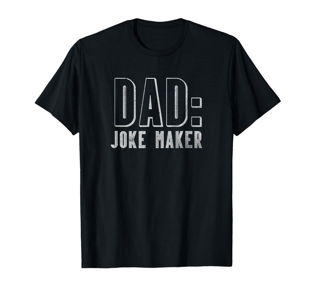 Mens Fathers Day Dad Joke Maker T-Shirt - Aesthetic Graphic Men Women - T-Shirt, Sweatshirt, Hoodie