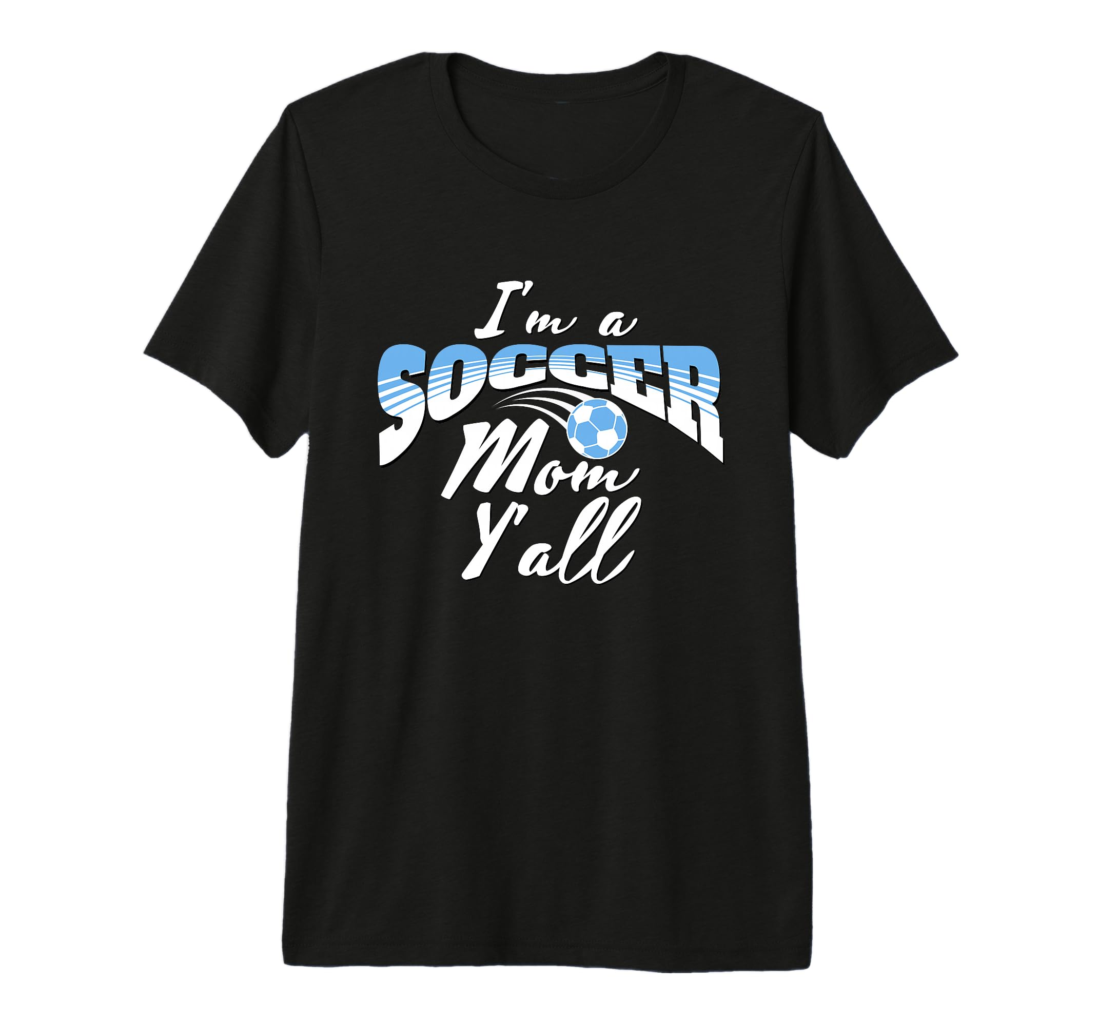 Mom Soccer Lover Soccer Mom Gift Blue White T-Shirt - Graphic Print Unisex - T-Shirt, Sweatshirt, Hoodie
