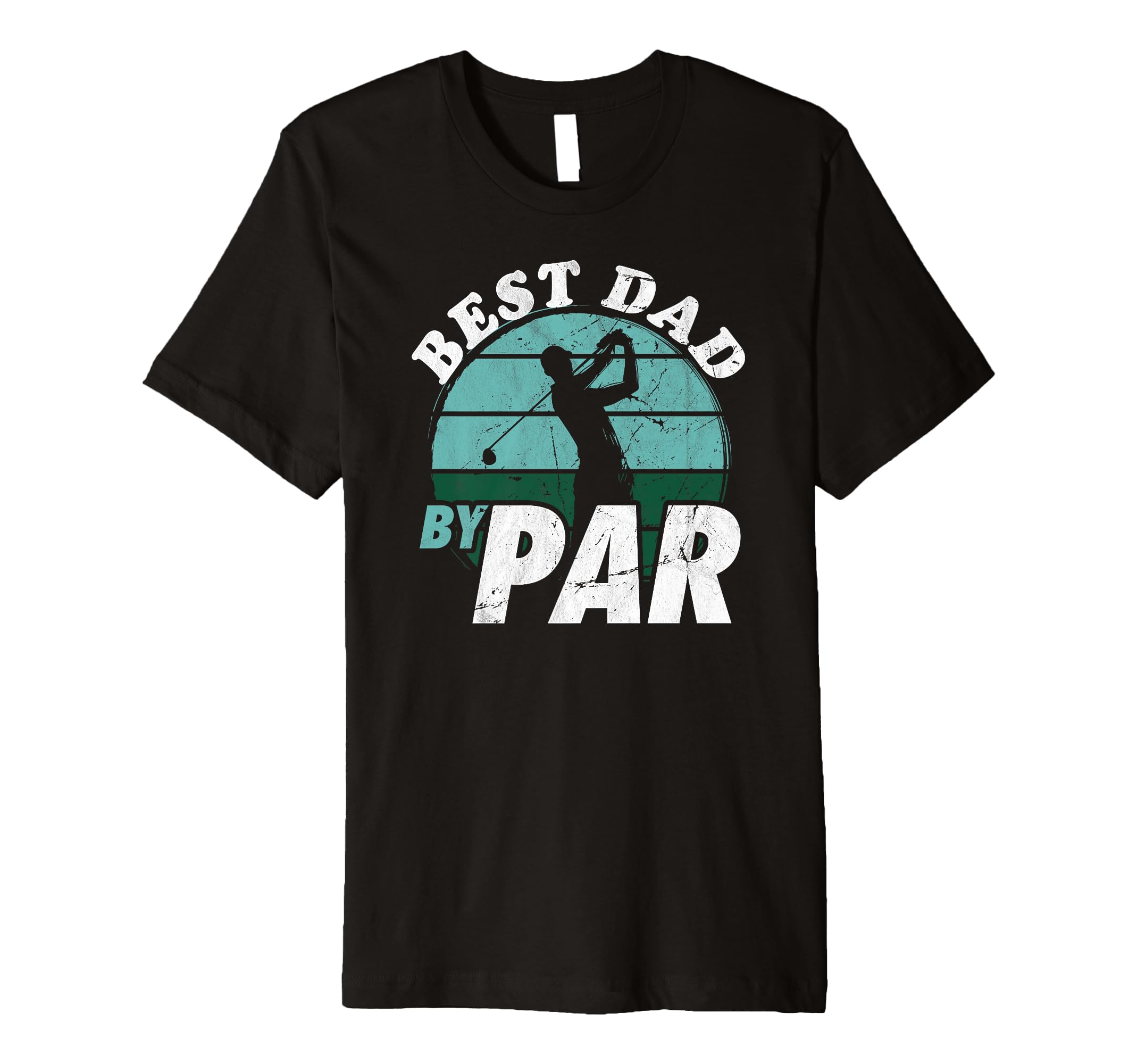 Mens Best Dad Par Funny Mens Golfing T-Shirt - Novelty Apparel Men Women - T-Shirt, Sweatshirt, Hoodie