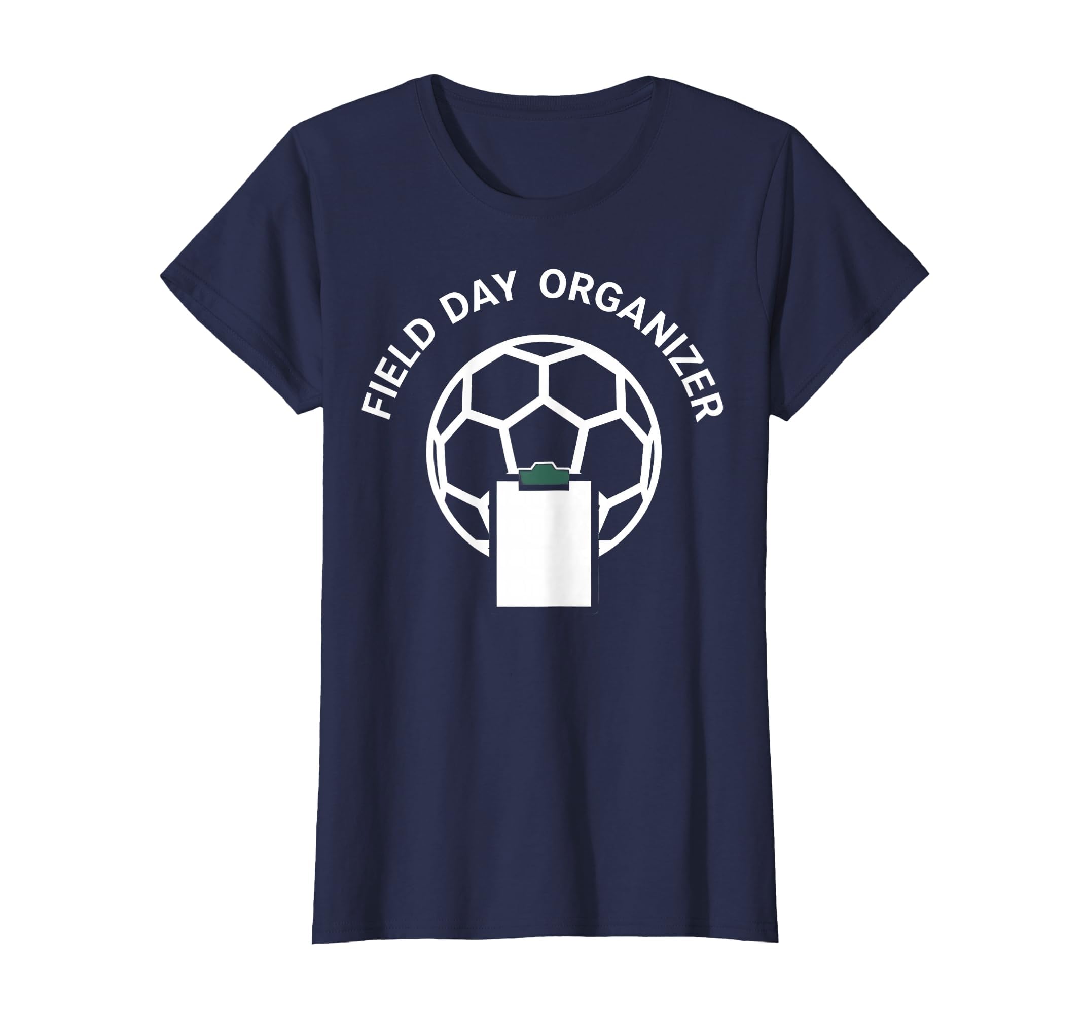Soccer Mom Field Day Organizer T-Shirt - Graphic Print Men Women - T-Shirt, Sweatshirt, Hoodie
