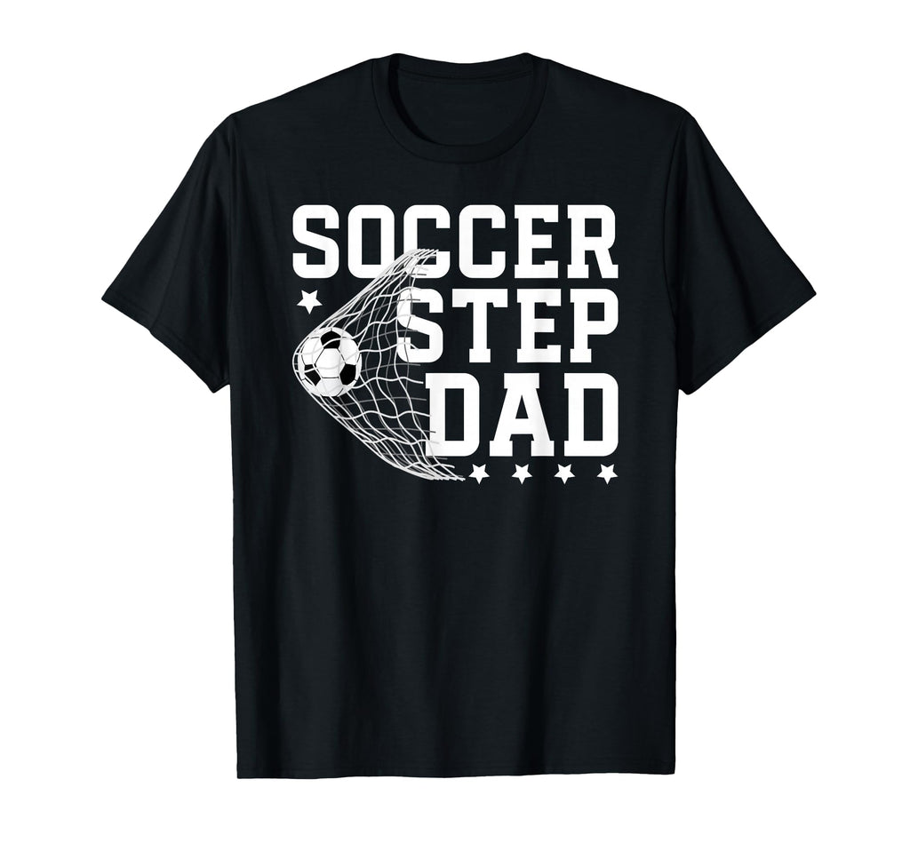 Soccer Step Dad Soccer Player T-Shirt - Minimalist Print Men Women - T-Shirt, Sweatshirt, Hoodie