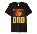 Fathers Day Basketball Dad Game Day T-Shirt - Unique Graphic Unisex - T-Shirt, Sweatshirt, Hoodie