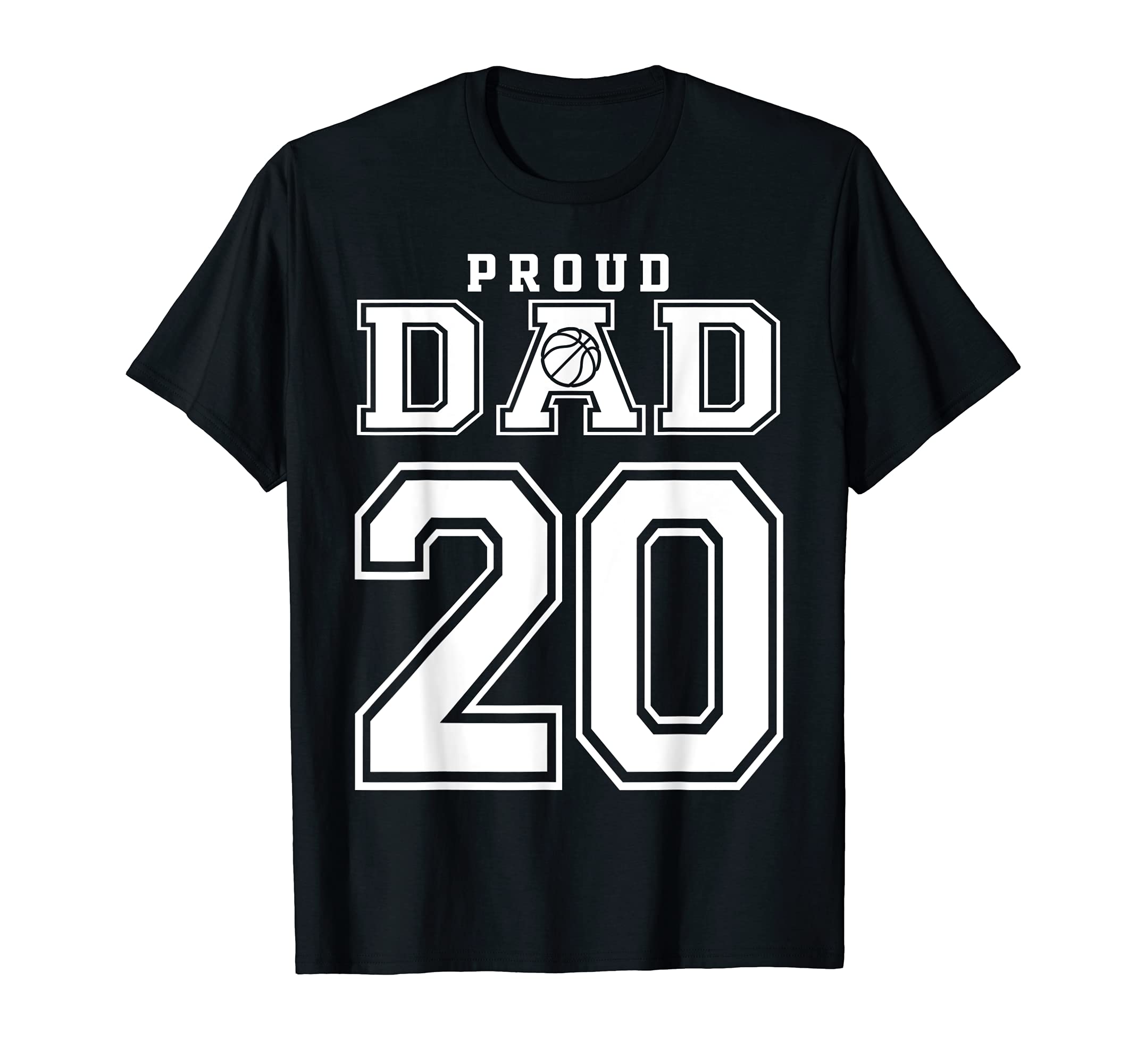 Number 20 Custom Proud Basketball Dad T-Shirt - Custom Art Print Men Women - T-Shirt, Sweatshirt, Hoodie